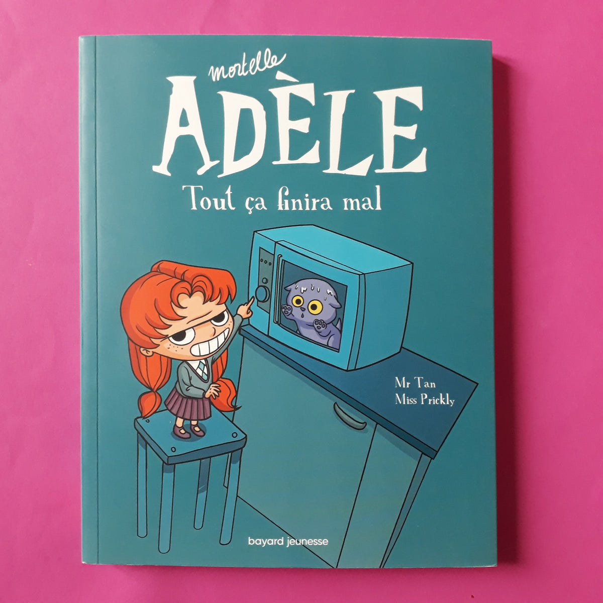 Photo of Mr Tan Mortelle Adèle Tome 1 : Tout Ça Finira Mal